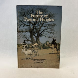 Item #56312 FUTURE OF PASTORAL PEOPLES. John G. Galaty