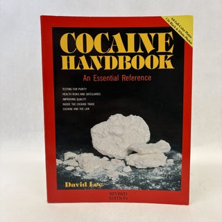 Item #56379 COCAINE HANDBOOK: AN ESSENTIAL REFERENCE. David Lee