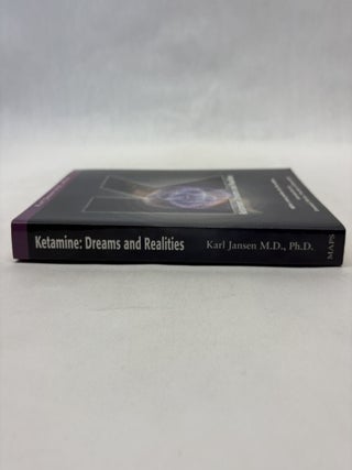 KETAMINE: DREAMS AND REALITIES