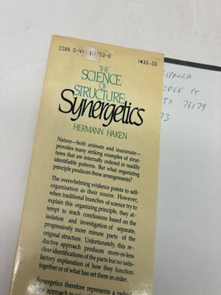 THE SCIENCE OF STRUCTURE: SYNERGETICS