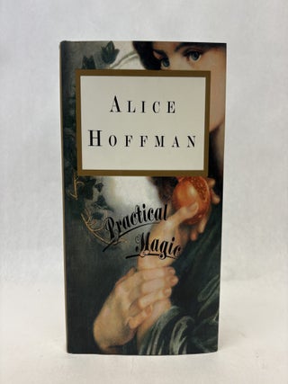 Item #56432 PRACTICAL MAGIC. Alice Hoffman