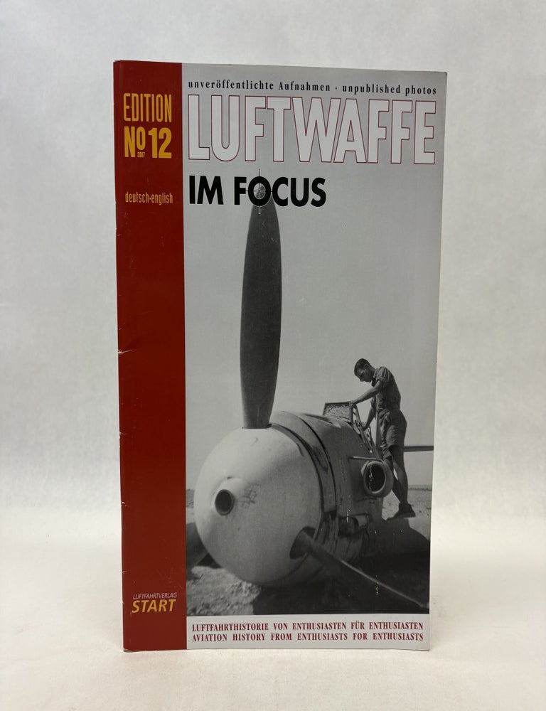 Item #56450 LUFTWAFFE IM FOCUS NO 12. Axel Urbanke.