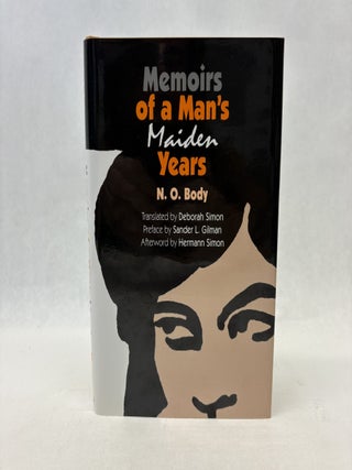 Item #56452 MEMOIRS OF A MAN'S MAIDEN YEARS. N. O. Body