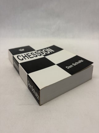 CHESSDON: FORTY YEARS OF MY MOST INTERESTING CHESS EXPERIENCES