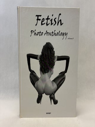Item #56475 FETISH PHOTO ANTHOLOGY, VOLUME 3. Jurgen Boedt