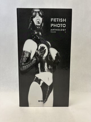 Item #56476 FETISH PHOTO ANTHOLOGY, VOLUME 2. Jurgen Boedt