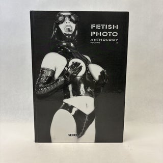 Item #56476 FETISH PHOTO ANTHOLOGY, VOLUME 2. Jurgen Boedt