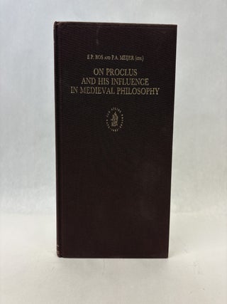 ON PROCLUS AND HIS INFLUENCE IN MEDIEVAL PHILOSOPHY