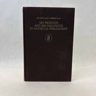ON PROCLUS AND HIS INFLUENCE IN MEDIEVAL PHILOSOPHY