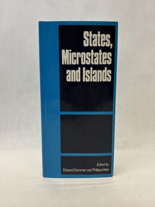 Item #56512 STATES, MICROSTATES AND ISLANDS. Edward Dommen