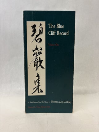 Item #56521 THE BLUE CLIFF RECORD, VOL. 1. J C. Cleary