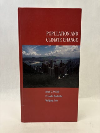 Item #56529 POPULATION AND CLIMATE CHANGE. Brian C. O'Neill
