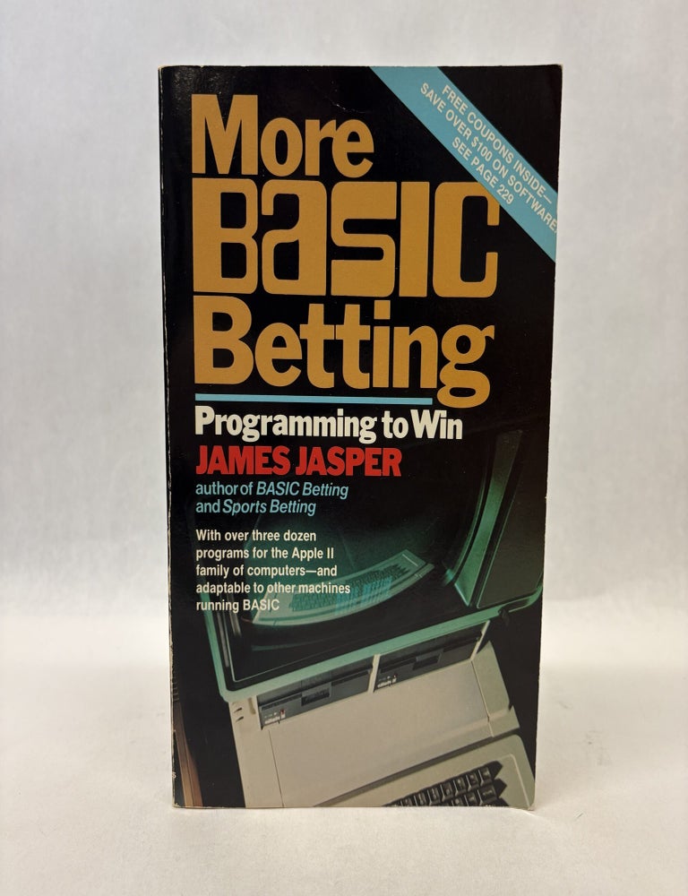 Item #56533 MORE BASIC BETTING: PROGRAMMING TO WIN. James Jasper.