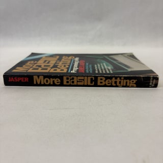 MORE BASIC BETTING: PROGRAMMING TO WIN