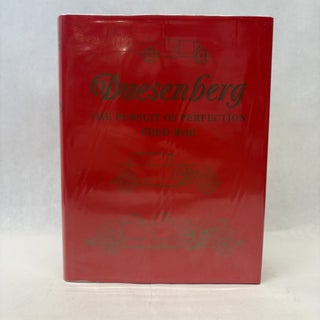Item #56536 DUESENBERG: THE PURSUIT OF PERFECTION. Fred Roe