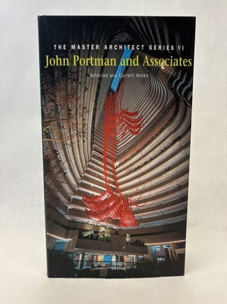 Item #56567 JOHN PORTMAN AND ASSOCIATES: SELECTED AND CURRENT WORKS. Steve Womersley
