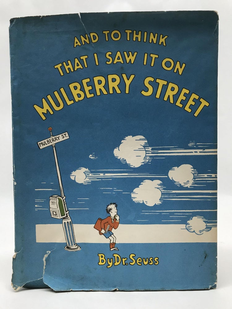 Item #60209 AND TO THINK THAT I SAW IT ON MULBERRY STREET. Dr. Seuss.