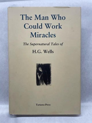 Item #60392 MAN WHO COULD WORK MIRACLES. H. G. Wells