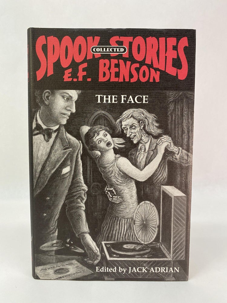 Item #60417 THE FACE: COLLECTED SPOOK STORIES. E. F. Benson.