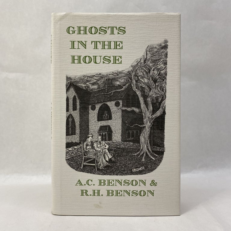 Item #60432 GHOSTS IN THE HOUSE. Arthur Christopher Benson.