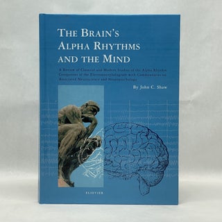 Item #60490 THE BRAIN'S ALPHA RHYTHMS AND THE MIND: A REVIEW OF CLASSICAL AND MODERN STUDIES OF...