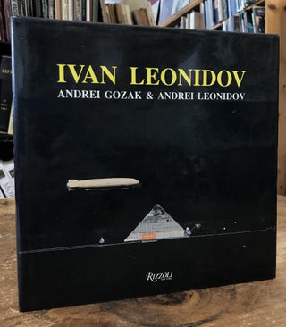 Item #60500 IVAN LEONIDOV. Andrei Gozak, Andrei Leonidov