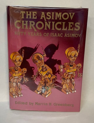 Item #60517 THE ASIMOV CHRONICLES: FIFTY YEARS OF ISAAC ASIMOV