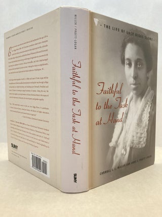 FAITHFUL TO THE TASK AT HAND: THE LIFE OF LUCY DIGGS SLOWE