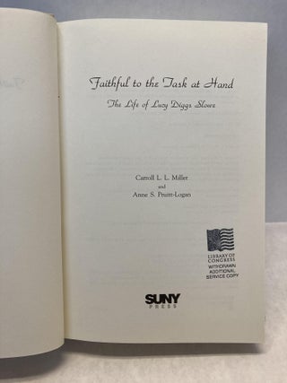 FAITHFUL TO THE TASK AT HAND: THE LIFE OF LUCY DIGGS SLOWE
