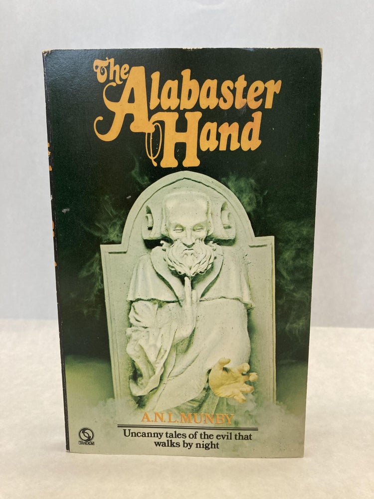 Item #60533 THE ALABASTER HAND. A. N. L. Munby.