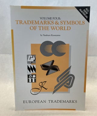 Item #60547 TRADEMARKS AND SYMBOLS OF THE WORLD: EUROPEAN SYMBOLS. Yasaburo Kuwayama