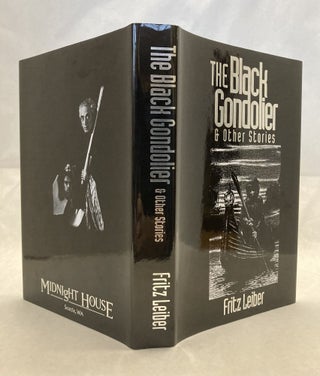 Item #60610 THE BLACK GONDOLIER & OTHER STORIES. Fritz Leiber