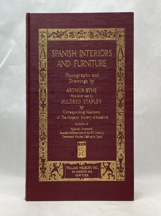 Item #62068 SPANISH INTERIORS AND FURNITURE. Arthur Byne