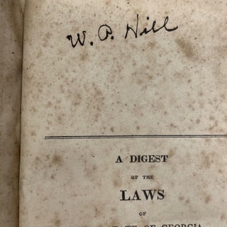 A DIGEST OF THE LAWS OF THE STATE OF GEORGIA