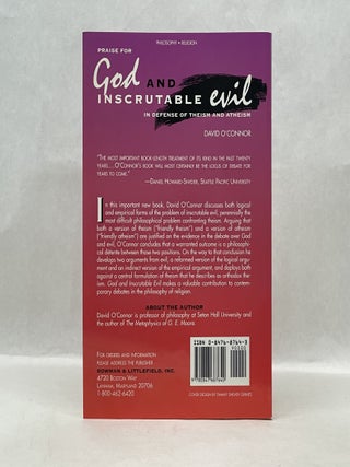 GOD AND INSCRUTABLE EVIL: IN DEFENSE OF THEISM AND ATHEISM
