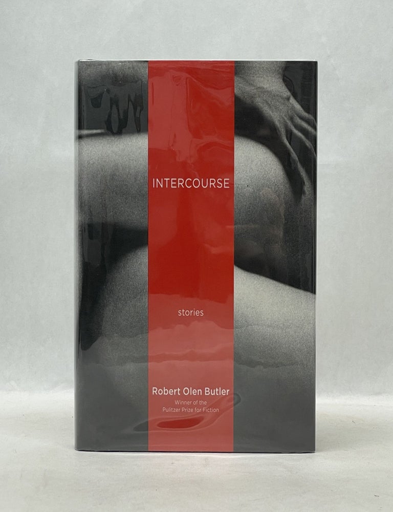 Item #62179 INTERCOURSE: STORIES. Robert Olen Butler.