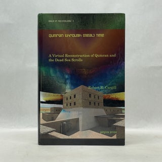 Item #62180 QUMRAN THROUGH (REAL) TIME: A VIRTUAL RECONSTRUCTION OF QUMRAN AND THE DEAD SEA...