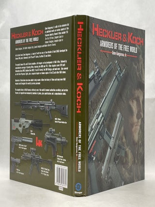HECKLER AND KOCH: ARMORERS OF THE FREE WORLD