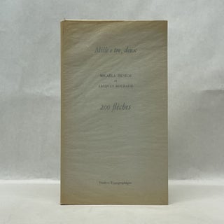 Item #62324 MILLE E TRE, DEUX: 200 FLECHES. Micaela Henich
