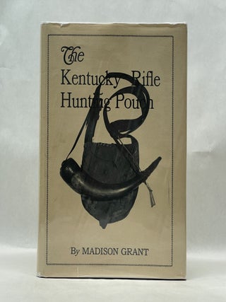 Item #62332 THE KENTUCKY RIFLE HUNTING POUCH. Madison Grant