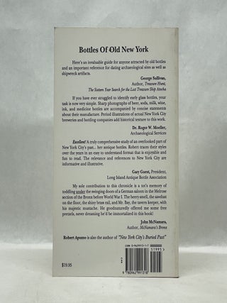 BOTTLES OF OLD NEW YORK: A PICTORIAL GUIDE TO EARLY NEW YORK CITY BOTTLES (1680-1925)