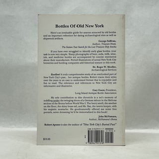 BOTTLES OF OLD NEW YORK: A PICTORIAL GUIDE TO EARLY NEW YORK CITY BOTTLES (1680-1925)