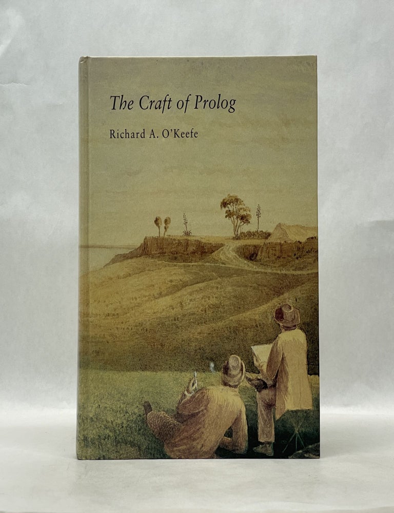 Item #62483 THE CRAFT OF PROLOG. Richard A. O'Keefe.
