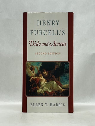 Item #62495 HENRY PURCELL'S DIDO AND AENEAS. Ellen T. Harris