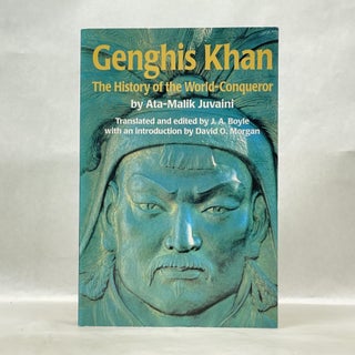 Item #62585 GENGHIS KHAN: THE HISTORY OF THE WORLD CONQUEROR. Ata-Malik Juvaini