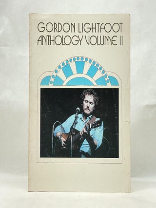 Item #62733 GORDON LIGHTFOOT ANTHOLOGY VOLUME II. Gordon Lightfoot