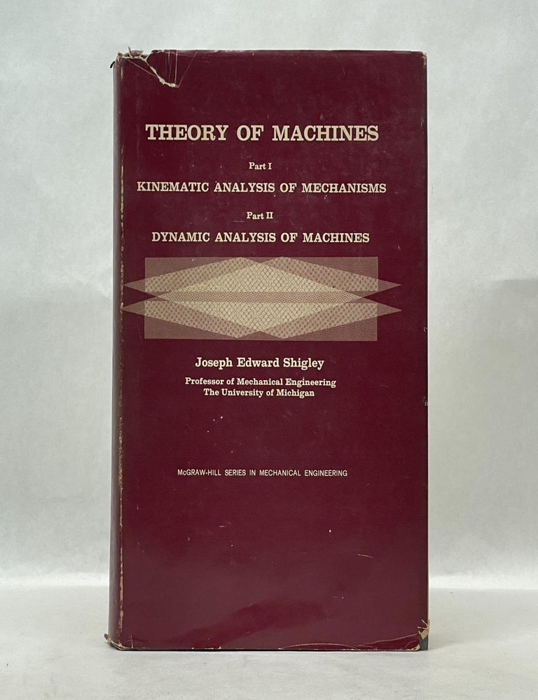 Item #62787 THEORY OF MECHANICS. Joseph Edward Shigley.