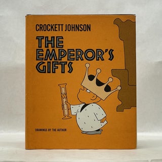 Item #62833 THE EMPERORS'S GIFTS. Crockett Johnson