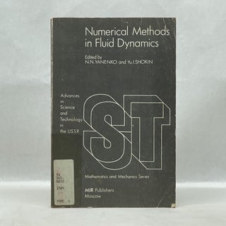 Item #62839 NUMERICAL METHODS IN FLUID DYNAMICS. N N. Yanenko