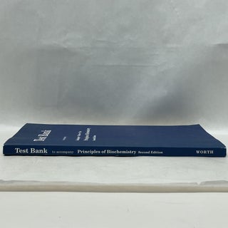 TEST BANK: TO ACCOMPANY PRINCIPLES OF BIOCHEMISTRY